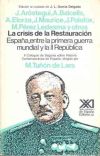 La crisis de la Restauración. España entre la Primera Guerra Mundial y la Segunda República