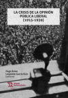 La crisis de la opinión pública liberal(1915-1930)