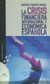 La crisis financiera internacional y económica española