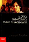 La crítica cinematográfica de Ángel fernández-Santos