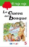 La cueva del bosque