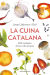 La cuina catalana. 800 receptes d#avui i sempre