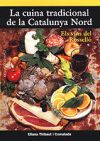 La cuina tradicional de la Catalunya nord : els vins del Rossell&oacute;