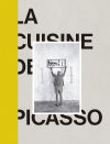 La cuisine de Picasso