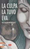 La culpa la tuvo Eva