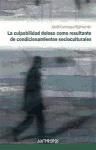 La culpabilidad dolosa como resultante de condicionamientos socioculturales