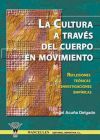 La cultura a través del cuerpo en movimiento