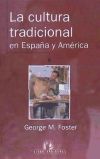 La cultura tradicional en España y América