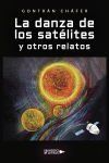 La danza de los sat&eacute;lites y otros relatos