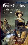 La de los tristes destinos