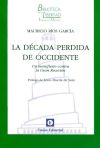 La década perdida de Occidente