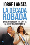 La Década Robada