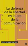 La defensa de la libertad en la era de la comunicación