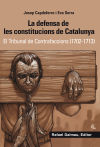 La defensa de les constitucions de Catalunya: El Tribunal de Contrafaccions (1702-1713)