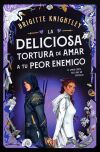 La deliciosa tortura de amar a tu peor enemigo