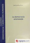 La democracia amenazada