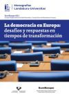 La democracia en Europa: desaf&iacute;os y respuestas en tiempos de transformaci&oacute;n