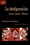 La desfiguraci&oacute;n