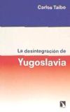 La desintegración de Yugoslavia