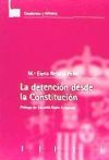 La detenci&oacute;n desde la Constituci&oacute;n