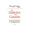 La didáctica en cuestión