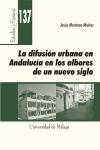 La difusión urbana en Andalucía en los albores de un nuevo siglo