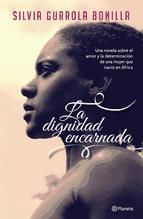 Portada de La dignidad encarnada (Ebook)