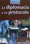 La diplomacia y su protocolo