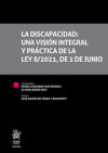 La discapacidad: una visión integral y práctica de la Ley 8/2021, de 2 de junio