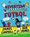 La Divertida Vida Del Fútbol De James Campbell