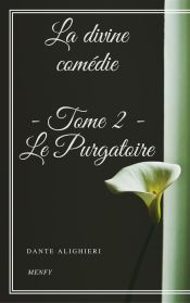 Portada de La divine comédie - Tome 2 - Le Purgatoire (Ebook)