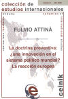 La doctrina preventiva: ¿una innovación en el sistema político mundial? La reacción europea