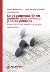 La documentaci&oacute;n en materia de urbanismo y obras p