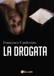 La drogata (Ebook)