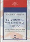 La Economía Y El Bienestar Público. Historia Financiera Y Económica De Los Estados Unidos (1914-1946)