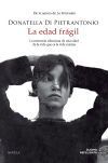 La edad fr&aacute;gil