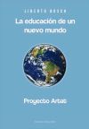 La educación de un nuevo mundo