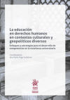 La educación en derechos humanos en contextos culturales y geopolíticos diversos