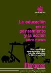 La educación en el pensamiento y la acción