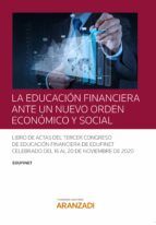 Portada de La educación financiera ante un nuevo orden económico y social (Ebook)