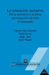 La educación inclusiva. De la exclusión a la plena participación de todo el alumnado