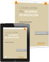 La ejecución del acuerdo de mediación (Papel + e-book)