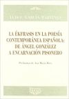 La ékfrasis en la poesía española contemporánea española: de Ángel González a Encarnación Pisonero