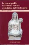La emancipación de la mujer romana en la Bética del Alto Imperio