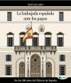 La embajada española ante los Papas