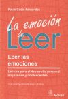 La emoción de leer. Leer las emociones. Lectura para el desarrollo personal en jóvenes y adolescentes