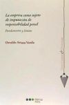 La empresa como sujeto de imputación de responsabilidad penal