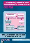 La empresa constructora, programación y control de obra