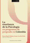La ense&ntilde;anza de la psicolog&iacute;a en programas de pregrado en Colombia