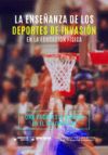 La enseñanza de los deportes de invasión